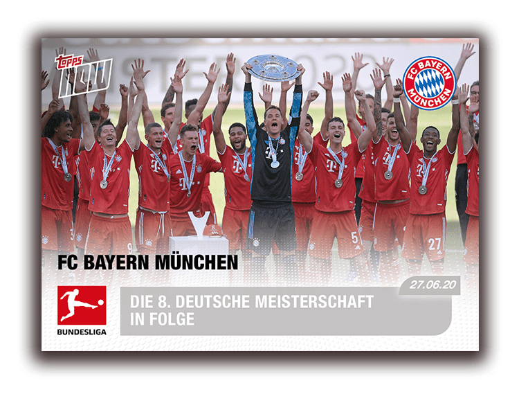 TOPPS NOW BUNDESLIGA 2020-21 BAYERN MUNICH CHAMPION RECTO